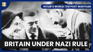 Life Under Hitler in the UK - Hitler's World: The Post War Plan - S01 EP03 - History Documentary