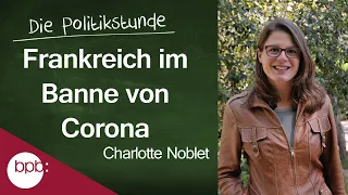 16. Politikstunde: Frankreich im Banne von Corona - Liveschalte nach Marseille