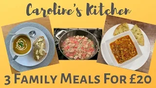 Caroline's Kitchen:  3 Family Meals for £20 - Cook With Me