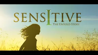 1 in 5 children are highly sensitive (Sensitive: The Untold Story)