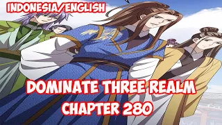 Dominate 3 Realm Chapter 280 - Penyergapan [INDO/ENG]
