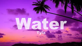 Tyla - Water (Lyrics)