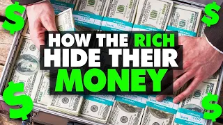 How Rich People HIDE Their Money