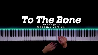 To The Bone (Wedding Version) - Pamungkas | Piano Cover by Gerard Chua