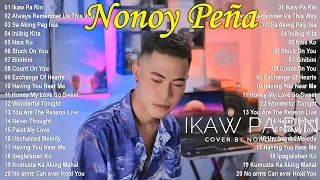 Ikaw Pa Rin, Sa Aking Pag Lisa - Nonoy Peña Cover Best Hits - Nonoy Peña Cover Love Songs #nonoy