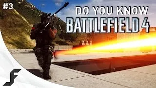 Do you Know Battlefield 4 - Episode 3