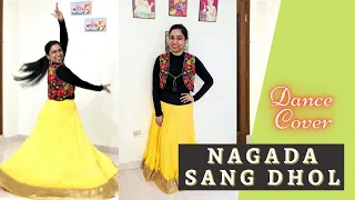 Nagada Sang Dhol | Dance Cover | Bollywood Choreography | Deepika Padukone | Ram-Leela