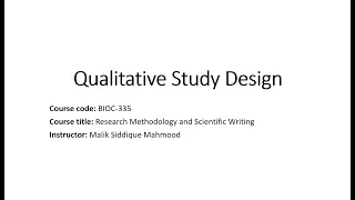 How to select a Study Design for a Qualitative Study