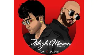 Tohi Ft Massari - Asheghet Manam