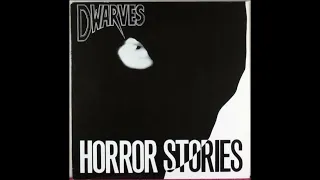 Dwarves - Horror Stories 1986 (Full Vinyl 1992)