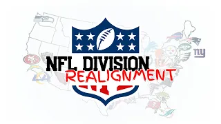 REALIGNING THE NFL DIVISIONS