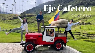 Eje Cafetero Colombia 2023