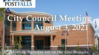 Post Falls City Council Meeting - August 3, 2021