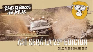 Así será la 22ª Edición Raid Clásicos del Atlas (2024) 🐵