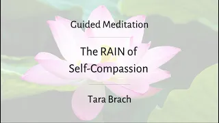 The RAIN Self-Compassion [With Prompts for Reflection & Journaling] - Tara Brach