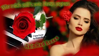 Für mich soll's rote Rosen regnen-Rain Red Roses-Hildegard Knef-Piano Cover by Diana Bar+Sheet Music