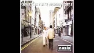 Oasis  What's the Story Morning Glory FULL ALBUM
