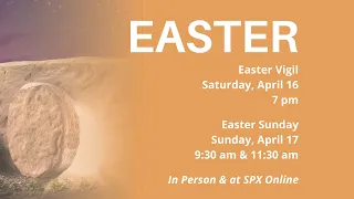 Easter Sunday (April 17, 2022 – The Resurrection of the Lord)