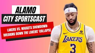 🏀 Lakers vs. Nuggets Showdown: Breaking Down the Lakers' Collapse 🏀