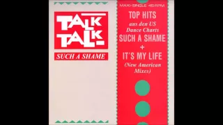 Talk Talk - It's My LIfe (U.S. Extended Remix, 1984)