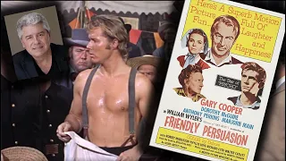 CLASSIC MOVIE REVIEW: Gary Cooper in FRIENDLY PERSUASION - STEVE HAYES Tired Old Queen at the Movies