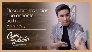 Como dice el dicho 1/4: Engaña a su mamá y sigue consumiendo sustancias tóxicas | Deja el vicio