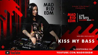 KISS MY BASS 🔴 Sesión exclusiva 2022 🔴 #MadridEDMlive by Shake Coconut