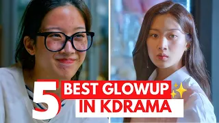 5 BEST GLOW UP IN K-DRAMA ✨😳