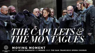 "The Capulets and the Montagues" Moving Moment with Joyce DiDonato and San Francisco Opera Chorus