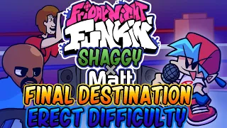 Vs Shaggy x Matt - Final Destination ERECT Difficulty