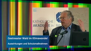 Prof. Dr. Hubert Weiger: Gestresster Wald im Klimawandel