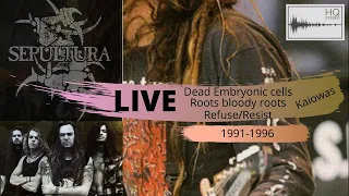 SEPULTURA LIVE - @ Finland 1991 - @ Belgium 1996 - London 1994 l High Quality