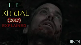 The Ritual (2017) Film Explained In Hindi | The Ritual Movie Explained In Hindi