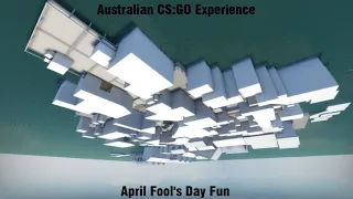 Australian CS:GO Experience