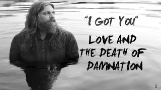 THE WHITE BUFFALO - "I Got You" (Official Audio)