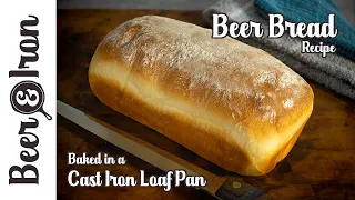 Beer Bread Baked in a Cast Iron Loaf Pan Recipe