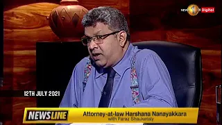Government has lost all credibility: Att-at-law Harshana Nanayakkara on #NewslineSL - 12 July 2021