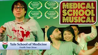 MEDICAL SCHOOL MUSICAL | Yale School of Medicine 4th Year Show 2022