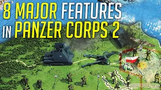 8 Major Features in Panzer Corps 2 - WW2 Hex Turn Based Strategy Game