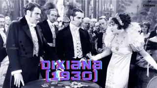 Dixiana 1930 | Full Movie | A Spectacular Extravaganza from Hollywood'sBebe | Everett Marshall | SP