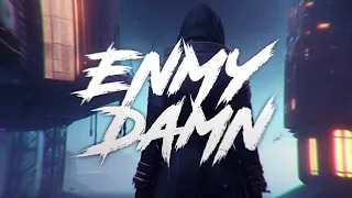 ENMY - DAMN (Lyric Video)
