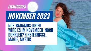 NOVEMBER 2023  Nostradamus Krieg und Frieden #botschaften #prophezeiung #astrologie