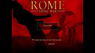 Time to Kill - Rome Total War