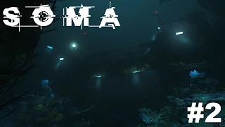 SOMA - Walkthrough - Part 2 (No Commentary)