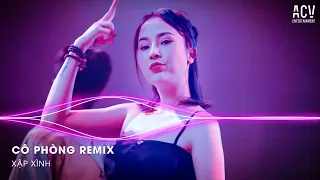 Cô Phòng Remix Hot Tiktok, Thời Gian Không Thể Xóa Nhòa Đôi Ta Remix - Nhạc Trẻ Remix Hay Nhất 2024