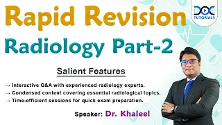 💥 Rapid Revision Radiology Part - 2 By Dr. Khaleel! 🌟 Master with Confidence! 📚✨