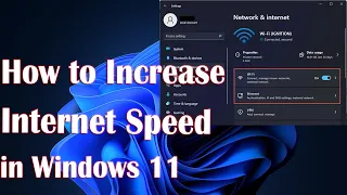 How to Increase Internet Speed in Windows 11