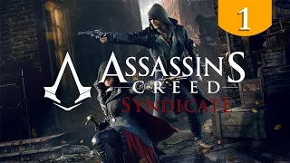 Джейкоб и Иви Фрай ➤ Assassin's Creed Syndicate ➤ Прохождение #1