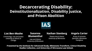 IAS Thursdays | Decarcerating Disability: Deinstitutionalization, Disability Justice, Abolition