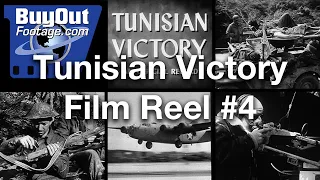 Tunisian Victory Film Reel #4 | WW2 Historical HD Footage